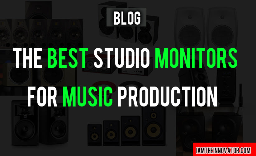 The Best Studio Monitors for Music Production
